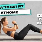 How to Get Fit at Home_fitnesslevel2.com