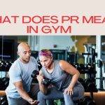 What Does PR Mean in Gym_fitnesslevel2.com